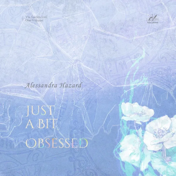 【現貨/赠加固包装】輕度上癮+有點傲嬌 | 轻度上瘾+有点傲娇 | Alessandra Hazard | ViaLactea | 北美呆鹅 | 原耽 | 无删减 | BL